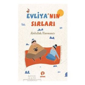Evliya'nın Sırları - Abdullah Harmancı