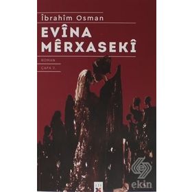 EVÎNA MÊRXASEKÎ - İBRAHİM OSMAN