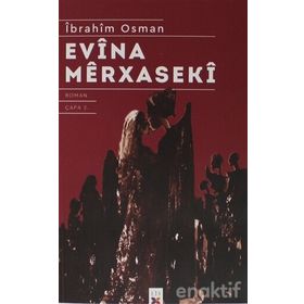 EVÎNA MÊRXASEKÎ - İBRAHİM OSMAN