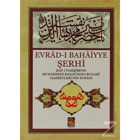 Evrad-ı Bahaiyye Şerhi - Gülser Keçeci