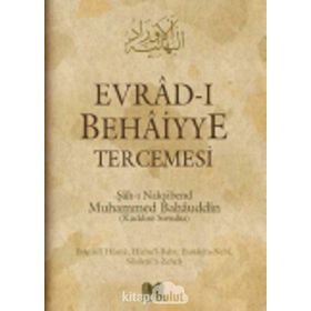 Evrad-ı Behaiyye Tercemesi - Şah-ı Nakşibend Muhammed Bahauddin