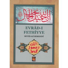 Evrad-ı Fethiyye - Seyyid Ali Hemedani