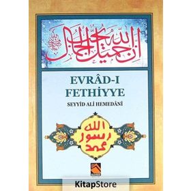 Evrad-ı Fethiyye - Seyyid Ali Hemedani