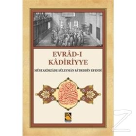 Evrad-ı Kadiriyye - mustakimzade suleyman sadeddin efendi