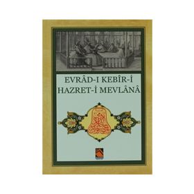 Evrad-ı Kebir-i Hazret-i Mevlana - Gülser Keçeci
