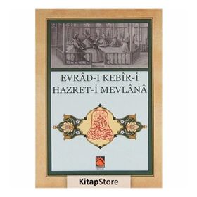 Evrad-ı Kebir-i Hazret-i Mevlana - Gülser Keçeci