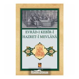 Evrad-ı Kebir-i Hazret-i Mevlana - Gülser Keçeci