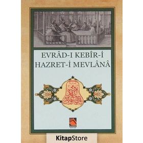 Evrad-ı Kebir-i Hazret-i Mevlana - Gülser Keçeci