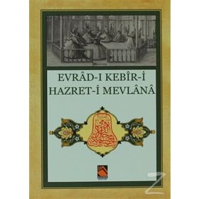 Evrad-ı Kebir-i Hazret-i Mevlana - Gülser Keçeci