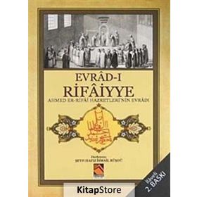 EVRAD-I RIFAIYYE AHMED ER-RIFAI HAZRETLERININ EVRÂDI - AHMET ER RIFAI