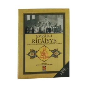 EVRAD-I RIFAIYYE AHMED ER-RIFAI HAZRETLERININ EVRÂDI - AHMET ER RIFAI