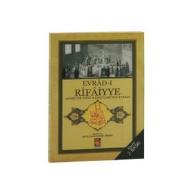 EVRAD-I RIFAIYYE AHMED ER-RIFAI HAZRETLERININ EVRÂDI - AHMET ER RIFAI
