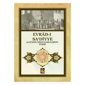 Evrad-ı Sa‘diyye - Sa‘düddin Cebavi Hazretlerinin Evradı - Buhara Yayınları