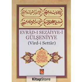 Evrad-ı Sezaiyye-i Gülşeniyye - Hacı İsmail Hakkı Altuntaş