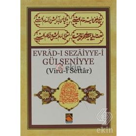 Evrad-ı Sezaiyye-i Gülşeniyye - Hacı İsmail Hakkı Altuntaş