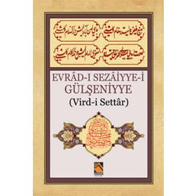 Evrad-ı Sezaiyye-i Gülşeniyye - Hacı İsmail Hakkı Altuntaş