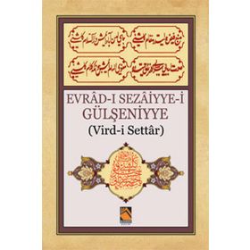 Evrad-ı Sezaiyye-i Gülşeniyye - Hacı İsmail Hakkı Altuntaş