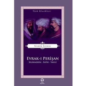 Evrak ı Perişan Selahaddin Fatih Yavuz - Namık Kemal