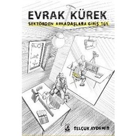 Evrak Kürek Sektörden Arkadaşlara Giriş 101 Selçuk A Küsürat Yayınları