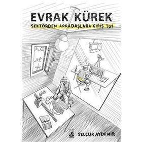 Evrak Kürek Sektörden Arkadaşlara Giriş 101 Selçuk A Küsürat Yayınları
