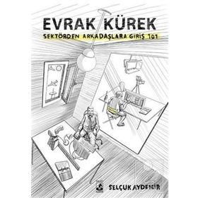 Evrak Kürek Sektörden Arkadaşlara Giriş 101 Selçuk A Küsürat Yayınları