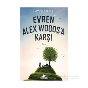 Evren Alex Woods’a Karşı - Gavin Extence