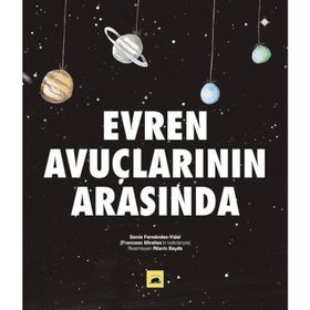 Evren Avuçlarının Arasında-Sonia Fernandez Vidal