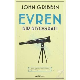 Evren - Bir Biyografi - John Gribbin