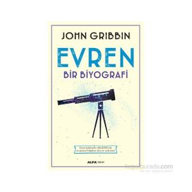 Evren - Bir Biyografi - John Gribbin