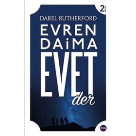Evren Daima Evet Der - Darel Rutherford