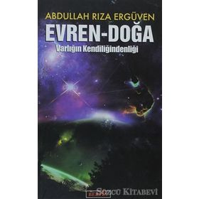 EVREN - DOĞA VARLIĞIN KENDİLİĞİNDENLİĞİ - ABDULLAH RIZA ERGÜVEN