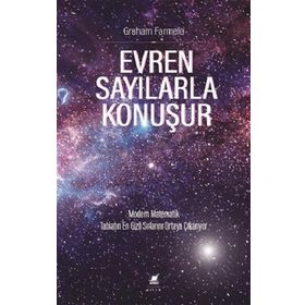 Evren Sayılarla Konuşur - Graham Farmelo