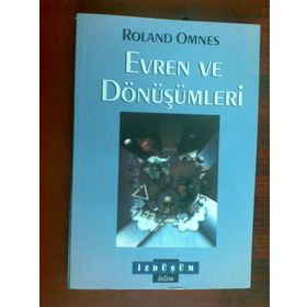 EVREN VE DÖNÜŞÜMLERİ - ROLAND OMNES