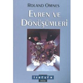 EVREN VE DÖNÜŞÜMLERİ - ROLAND OMNES
