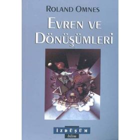 EVREN VE DÖNÜŞÜMLERİ - ROLAND OMNES