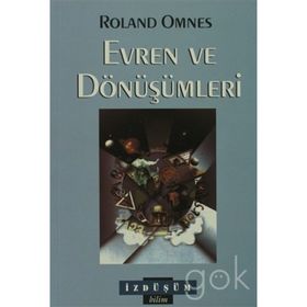 EVREN VE DÖNÜŞÜMLERİ - ROLAND OMNES