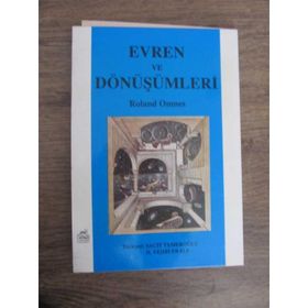 EVREN VE DÖNÜŞÜMLERİ - ROLAND OMNES