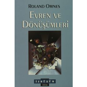 EVREN VE DÖNÜŞÜMLERİ - ROLAND OMNES