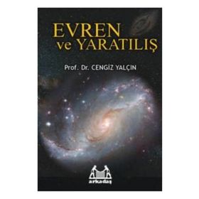 EVREN VE YARATILIŞ - CENGIZ YALÇIN
