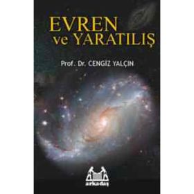 EVREN VE YARATILIŞ - CENGIZ YALÇIN