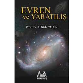 EVREN VE YARATILIŞ - CENGIZ YALÇIN