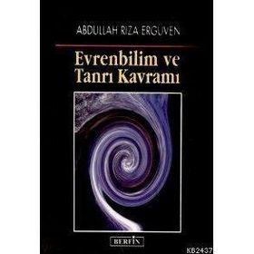 EVRENBILIM VE TANRI KAVRAMI - ABDULLAH RIZA ERGÜVEN