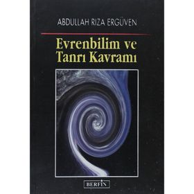 EVRENBILIM VE TANRI KAVRAMI - ABDULLAH RIZA ERGÜVEN