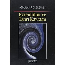 EVRENBILIM VE TANRI KAVRAMI - ABDULLAH RIZA ERGÜVEN
