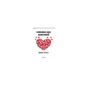 Evrende Aşk Senfonisi - Şükran Tercanlı