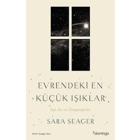 Evrendeki En Küçük Işıklar - Aşk Acı ve Ötegezegenler - Sara Seager