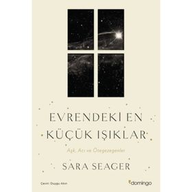 Evrendeki En Küçük Işıklar - Aşk Acı ve Ötegezegenler - Sara Seager