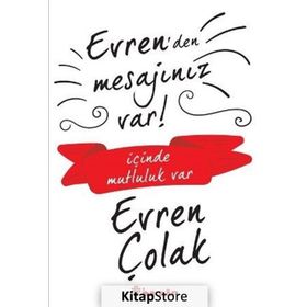 Evren’den Mesajınız Var! - Evren Çolak