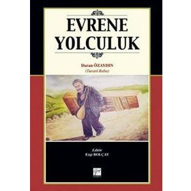 Evrene Yolculuk - Duran Özaydın