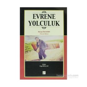 EVRENE YOLCULUK TURANI BABA'NIN HAYATI,SANATI VE ŞIIRLERI - EZGI BOLÇAY